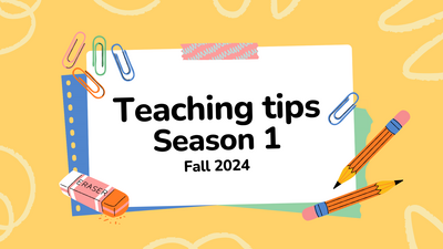 Teaching tips Season 1 Fall 2024圖片