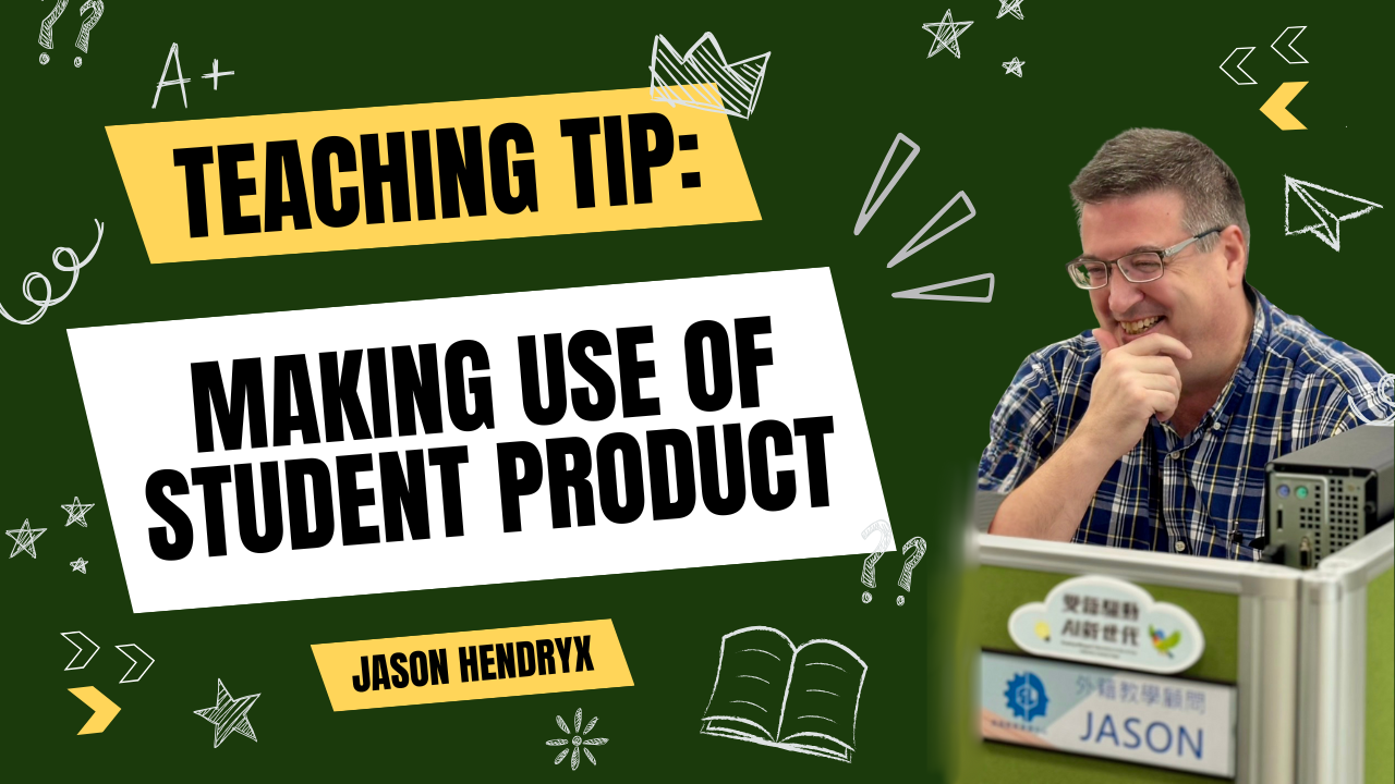 Making Use of Student Product(另開新視窗)